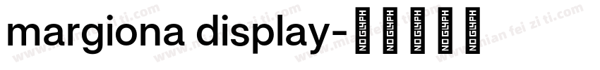 margiona display字体转换